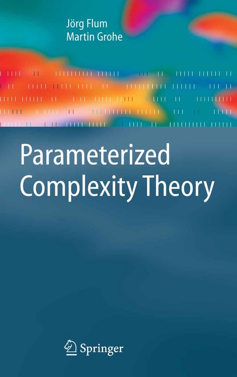 Parameterized Complexity Theory -  J. Flum,  M. Grohe