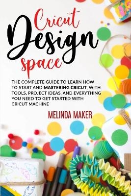 Cricut Design Space - Melinda Maker