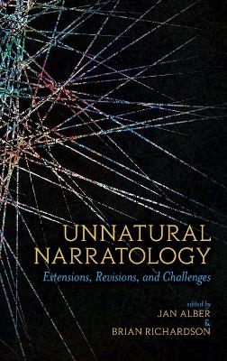 Unnatural Narratology - Jan Alber, Brian Richardson