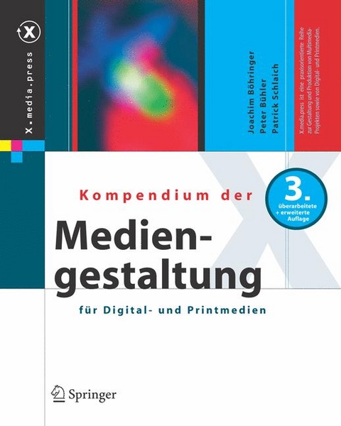Kompendium der Mediengestaltung für Digital- und Printmedien - Joachim Böhringer, Peter Bühler, Patrick Schlaich
