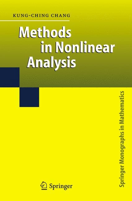 Methods in Nonlinear Analysis - Kung-Ching Chang