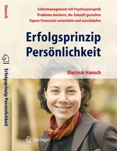 Erfolgsprinzip Persönlichkeit - Dietmar Hansch