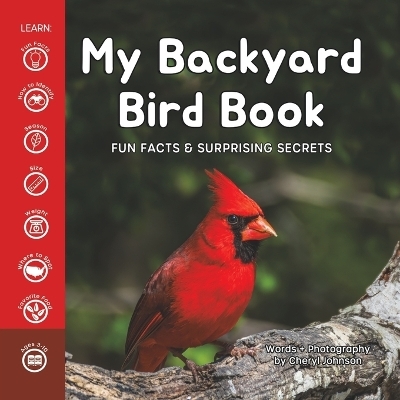 My Backyard Bird Book - Cheryl Johnson