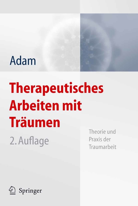 Therapeutisches Arbeiten mit Träumen -  Klaus-Uwe Adam