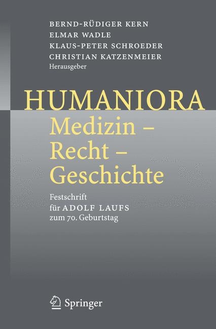 Humaniora: Medizin - Recht - Geschichte - 
