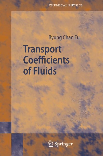 Transport Coefficients of Fluids - Byung Chan Eu