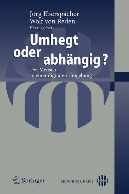 Umhegt oder abhängig? - 