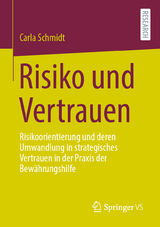 Risiko und Vertrauen - Carla Schmidt