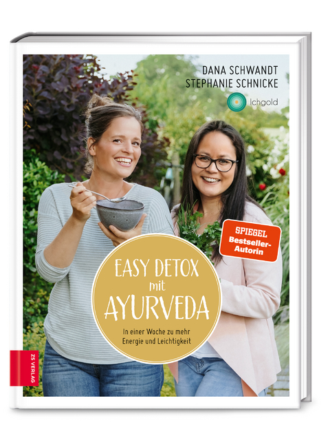 Easy Detox mit Ayurveda - Dana Schwandt, Stephanie Schnicke