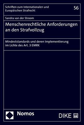 Menschenrechtliche Anforderungen an den Strafvollzug - Sandra van der Stroom