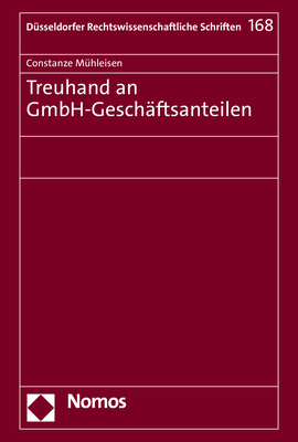 Treuhand an GmbH-Geschäftsanteilen - Constanze Mühleisen