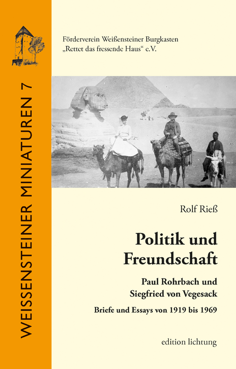 Politik und Freundschaft - Rolf Rieß