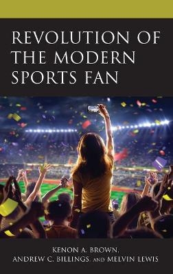 Revolution of the Modern Sports Fan - 