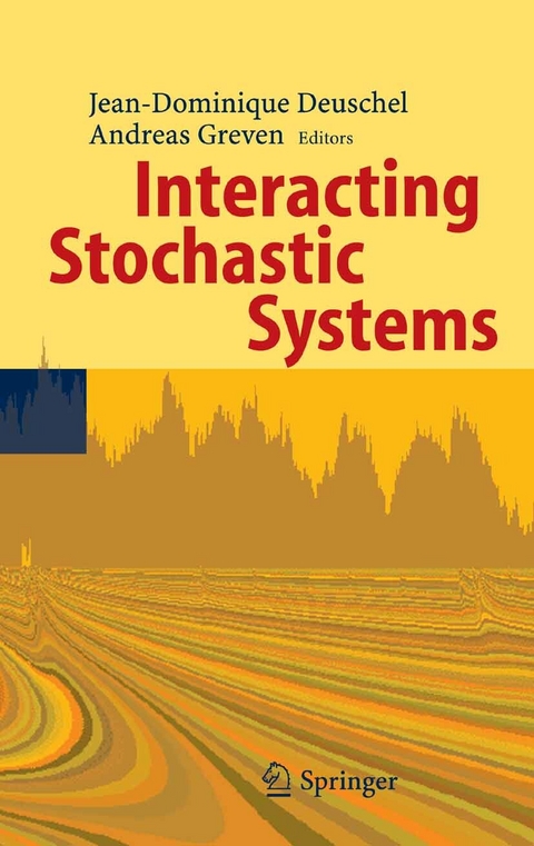 Interacting Stochastic Systems - 