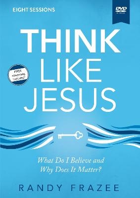 Think Like Jesus Video Study - Randy Frazee