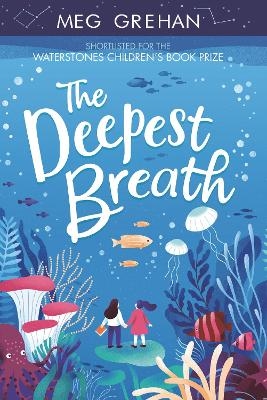 The Deepest Breath - Meg Grehan