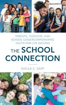 The School Connection - Sheila E. Sapp