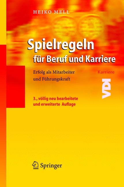 Spielregeln für Beruf und Karriere - Heiko Mell