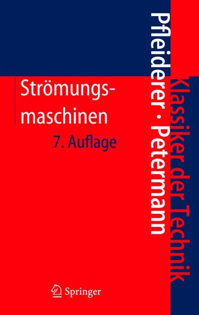 Strömungsmaschinen - Carl Pfleiderer, Hartwig Petermann