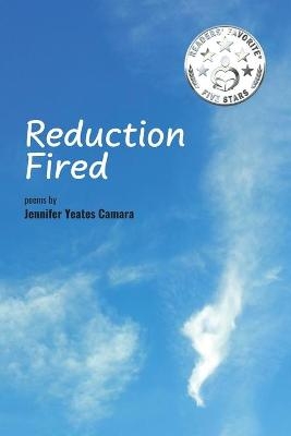 Reduction Fired - Jennifer Yeates Camara