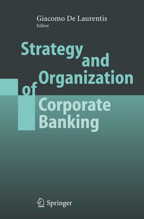 Strategy and Organization of Corporate Banking - 