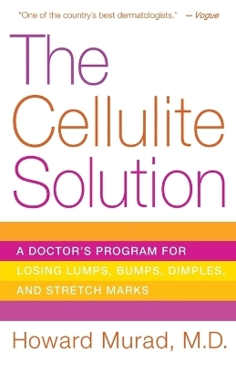 The Cellulite Solution - Howard Murad