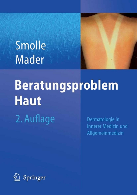 Beratungsproblem Haut -  Josef Smolle,  Frank H. Mader