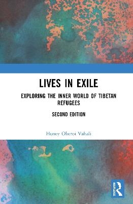 Lives in Exile - Honey Oberoi Vahali