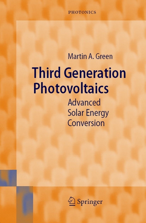Third Generation Photovoltaics -  M. A. Green
