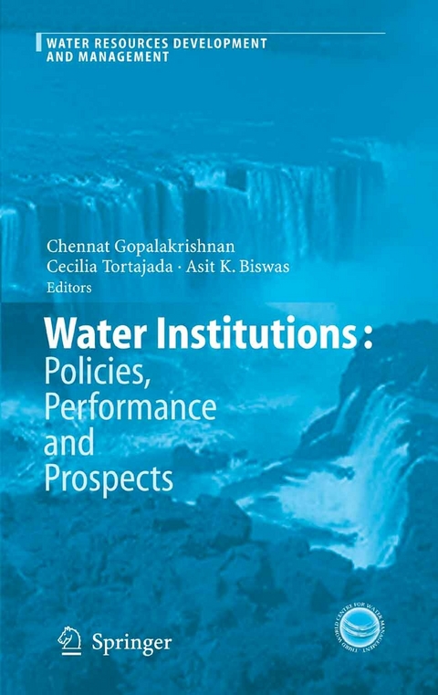 Water Institutions: Policies, Performance and Prospects - 