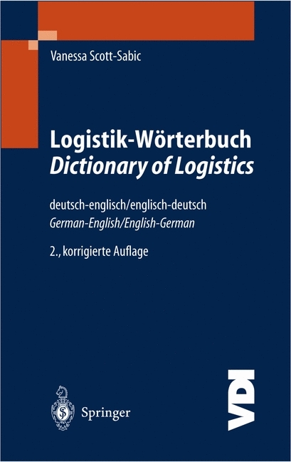 Logistik-Wörterbuch. Dictionary of Logistics -  Vanessa Scott-Sabic
