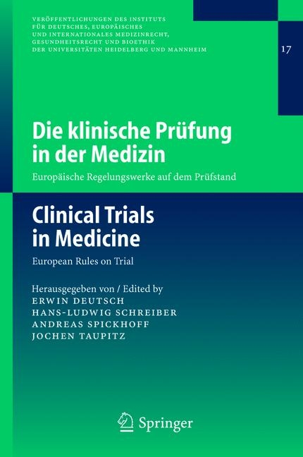 Die klinische Prüfung in der Medizin / Clinical Trials in Medicine - 
