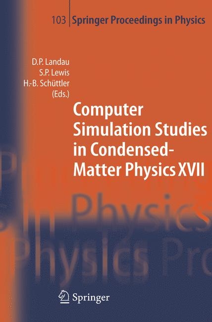 Computer Simulation Studies in Condensed-Matter Physics XVII - 