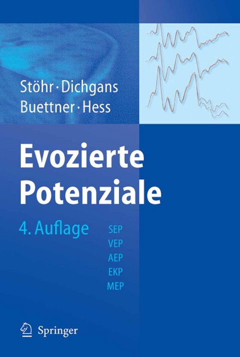 Evozierte Potenziale - Manfred Stöhr, Johannes Dichgans, Ulrich Büttner, Christian W. Hess