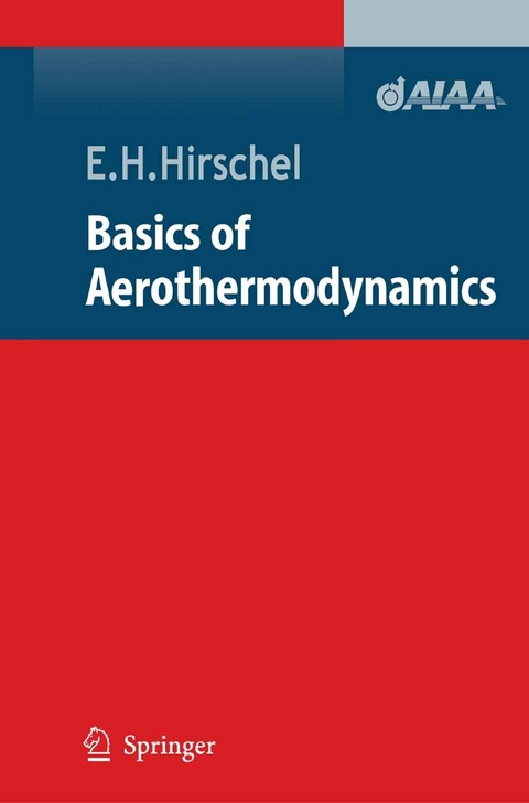 Basics of Aerothermodynamics - Ernst Heinrich Hirschel