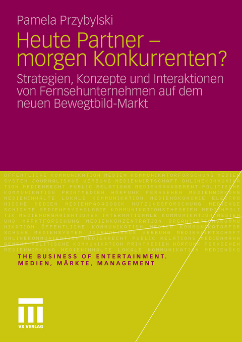 Heute Partner - morgen Konkurrenten? - Pamela Przybylski