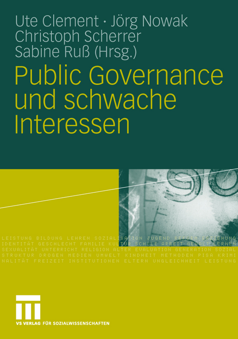 Public Governance und schwache Interessen - 
