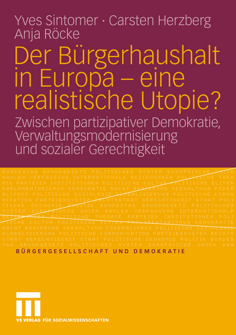 Der Bürgerhaushalt in Europa - eine realistische Utopie? - Yves Sintomer, Carsten Herzberg, Anja Röcke