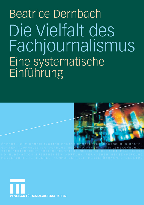 Die Vielfalt des Fachjournalismus - Beatrice Dernbach