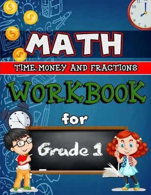 Time, Money & Fractions Workbook for Grade 1 - Sk Arts