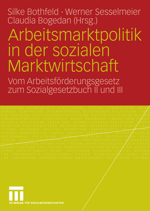 Arbeitsmarktpolitik in der sozialen Marktwirtschaft - 