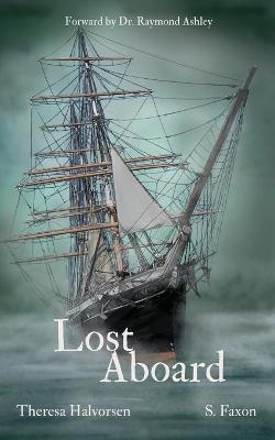 Lost Aboard - S Faxon, Theresa Halvorsen