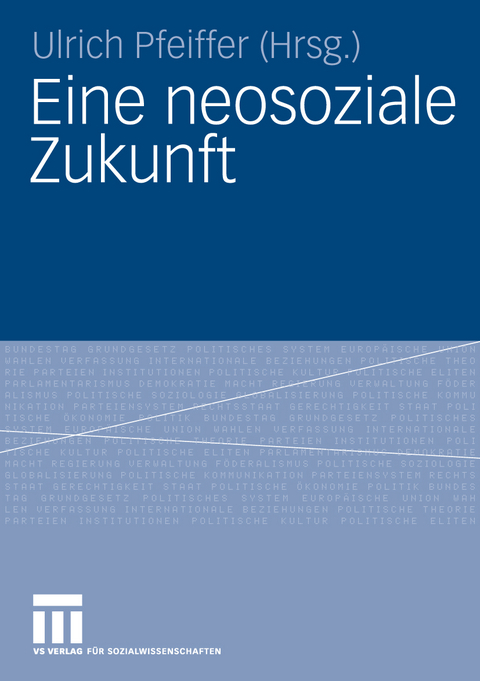 Eine neosoziale Zukunft - 