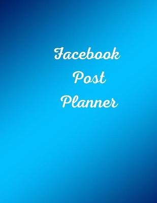 Facebook Posts Planner - Ashley Wasster