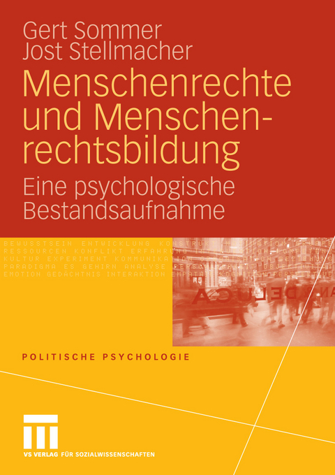 Menschenrechte und Menschenrechtsbildung - Gert Sommer, Jost Stellmacher