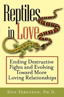 Reptiles in Love - Don Ferguson