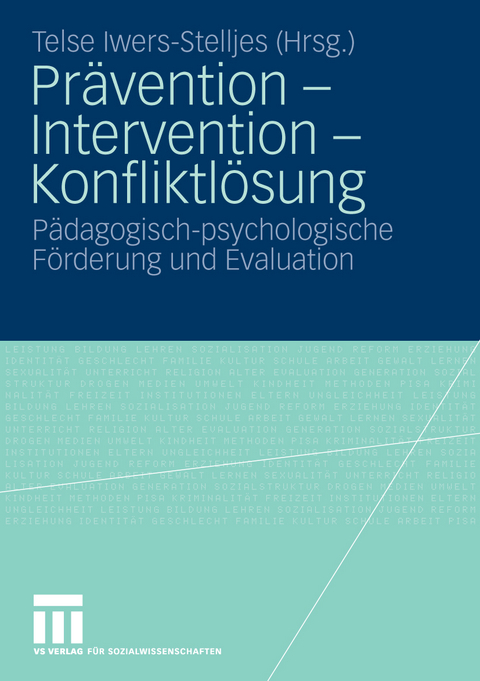 Prävention - Intervention - Konfliktlösung - 