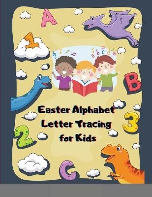 Easter Alphabet Letter Tracing for Kids - Temperate Targon