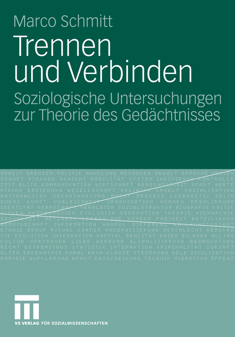 Trennen und Verbinden - Marco Schmitt