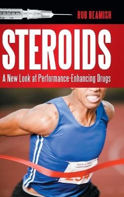 Steroids - Rob Beamish